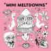 Image of Mini Meltdowns 7" 