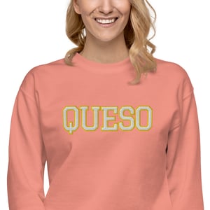 Queso is the Way-so