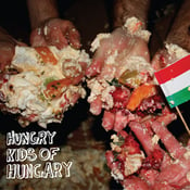 Image of 'Hungry Kids of Hungary' Debut EP