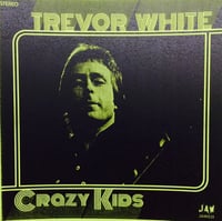 Image 3 of TREVOR WHITE "Crazy Kids" 7" on black, green, purple, or white (JAW031)
