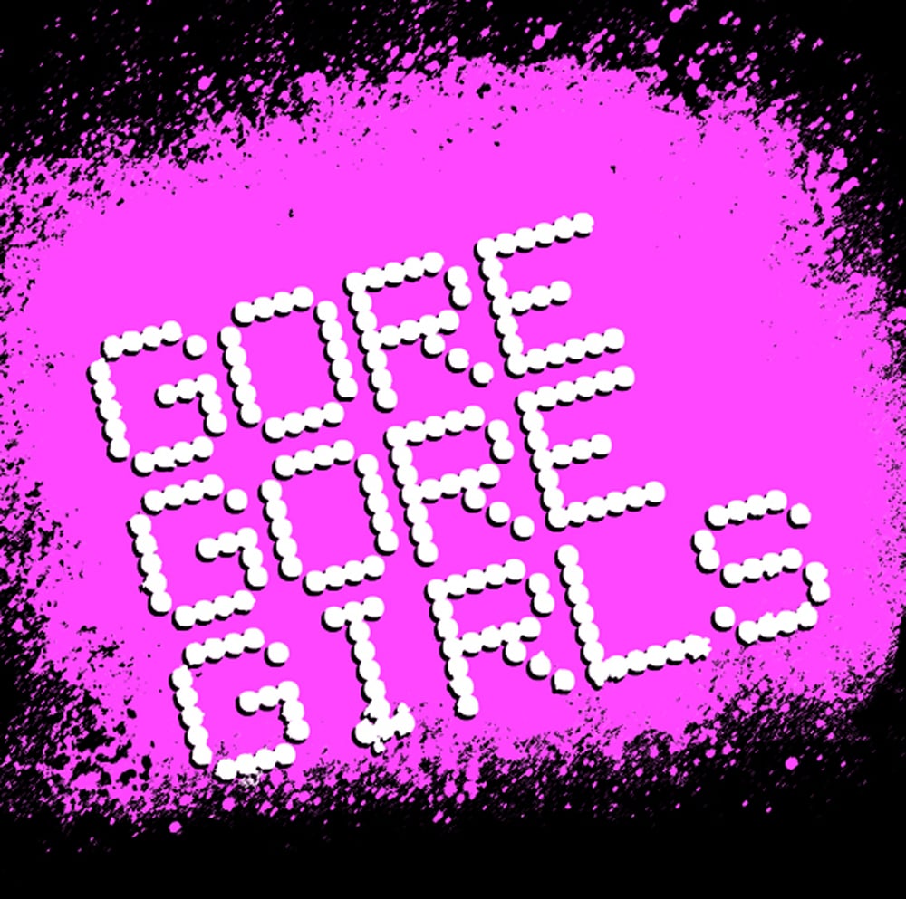 Image of Gore Gore Girls - Fight Fire - 7"