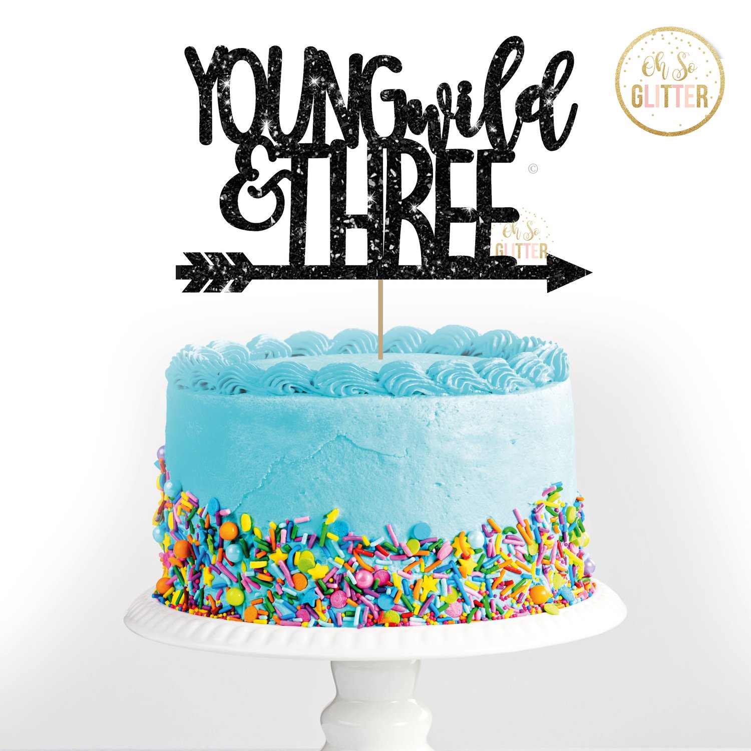Image of YOUNG wild & THREE - Cake Topper