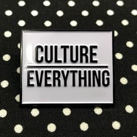 Image 2 of Culture Over Everything Pin