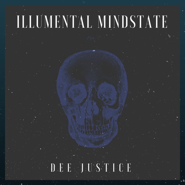 Image of D-Justice: Illumental Mindstate (Limited Copies Available)