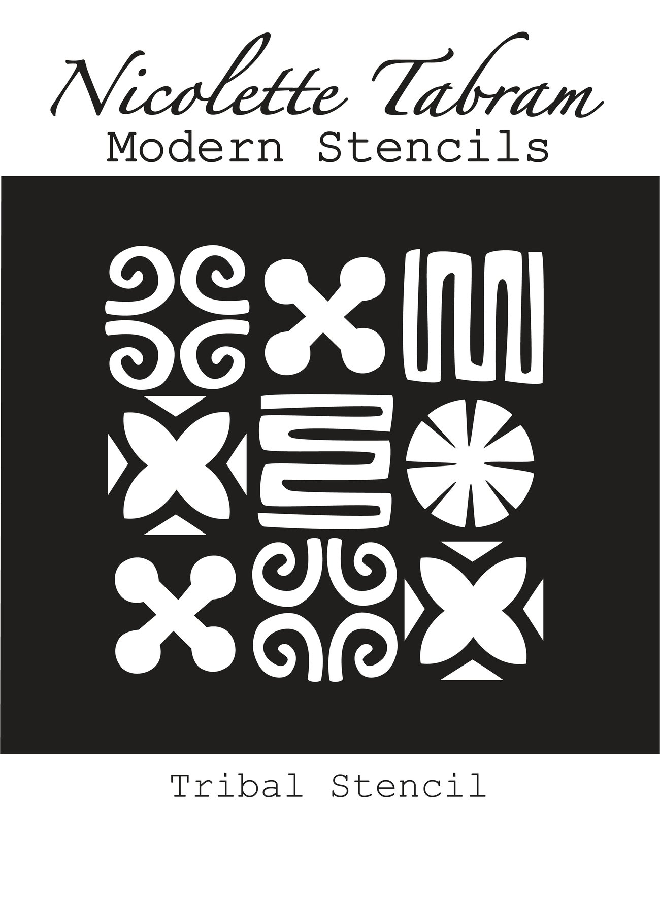Tribal Stencil | Nicolette Tabram Stencils