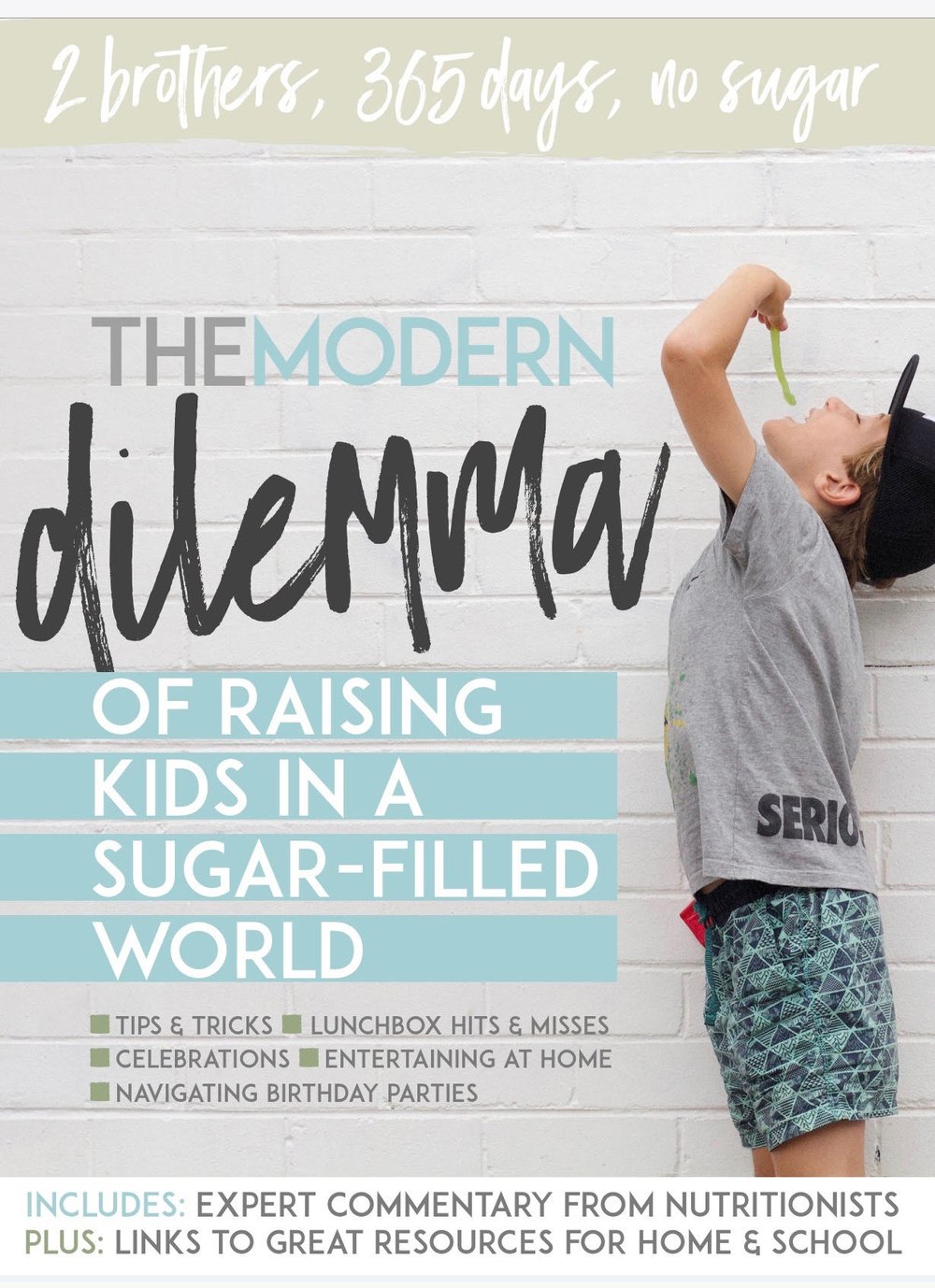 Image of The Modern Dilemma. Raising Kids in a Sugar-Filled World