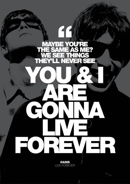 Image of Oasis - Live Forever poster