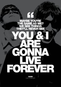 Oasis - Live Forever poster