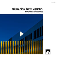 Fundacion Tony Manero "Lugares Comunes" Deluxe