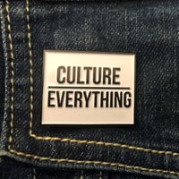 Image 3 of Culture Over Everything Pin