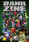 Dank Zine: Issue Eleven