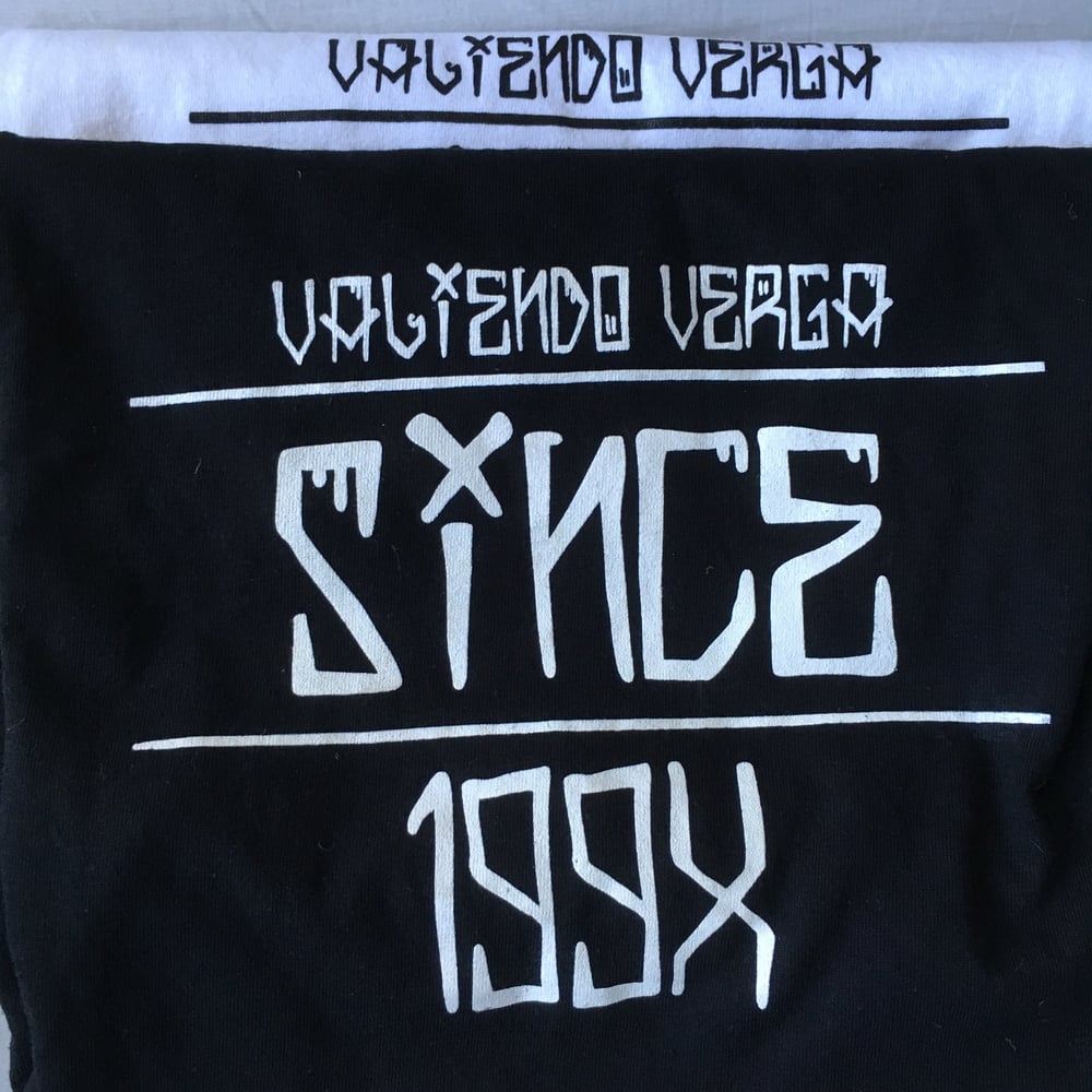 Image of Valiendo Verga Since 199X