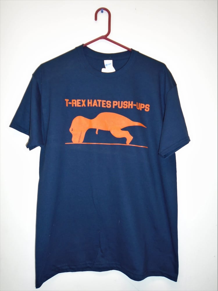 Image of T-Rex Hates Push Ups Tee