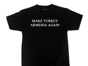 Image of Make Turkey Armenia Again shirt - Black