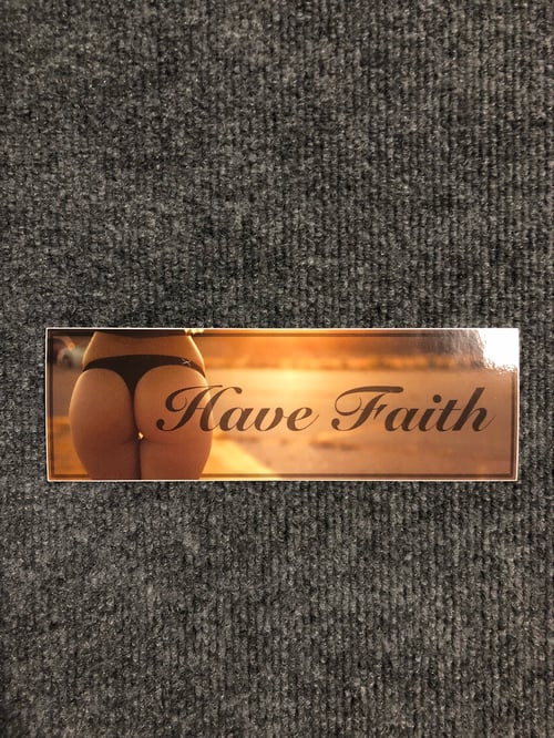 Image of Have Faith Slap Sticker