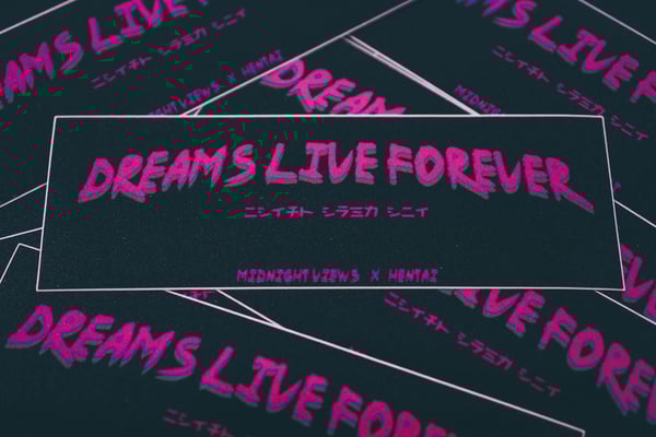 Image of DREAMS LIVE FOREVER