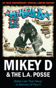 Image of Mikey D & The L.A. Posse Better Late Than Never (In Memory Of Paul C) 30 Year Anniversary Cassette
