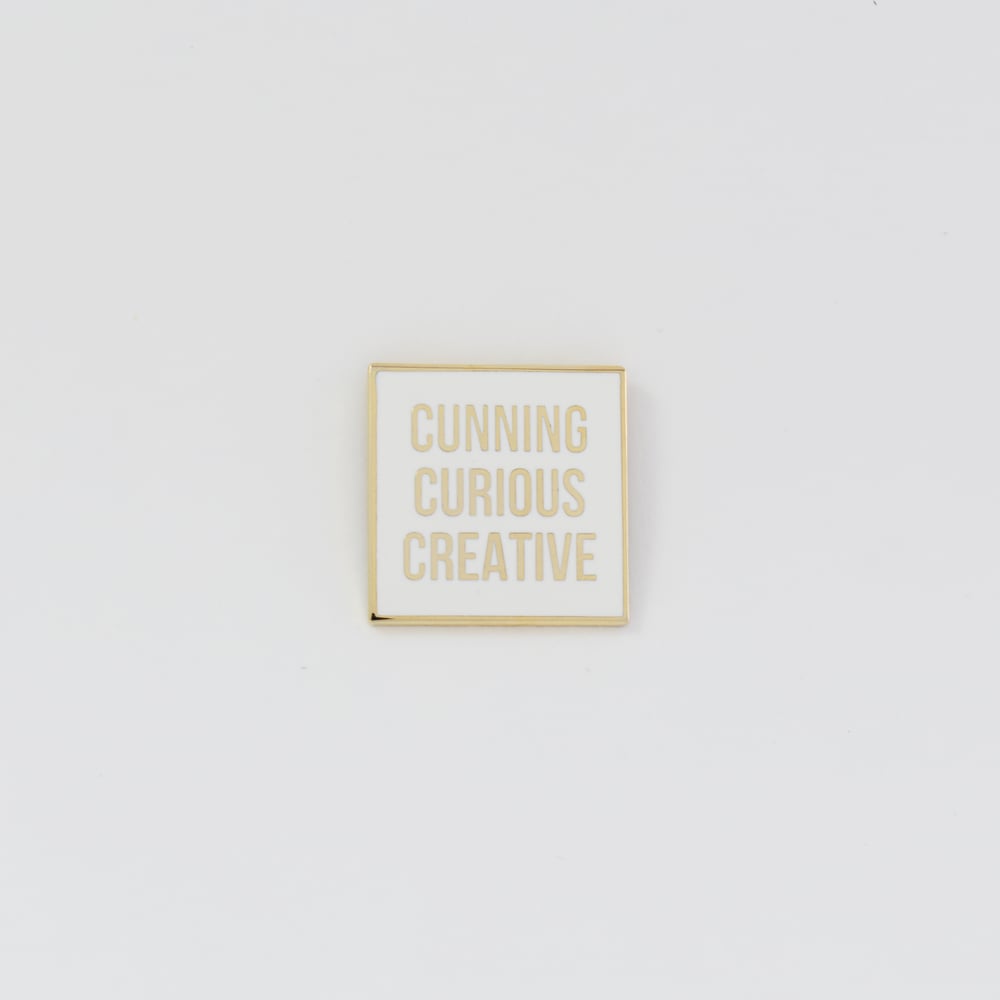 Image of Cunning Curious Creative Pin