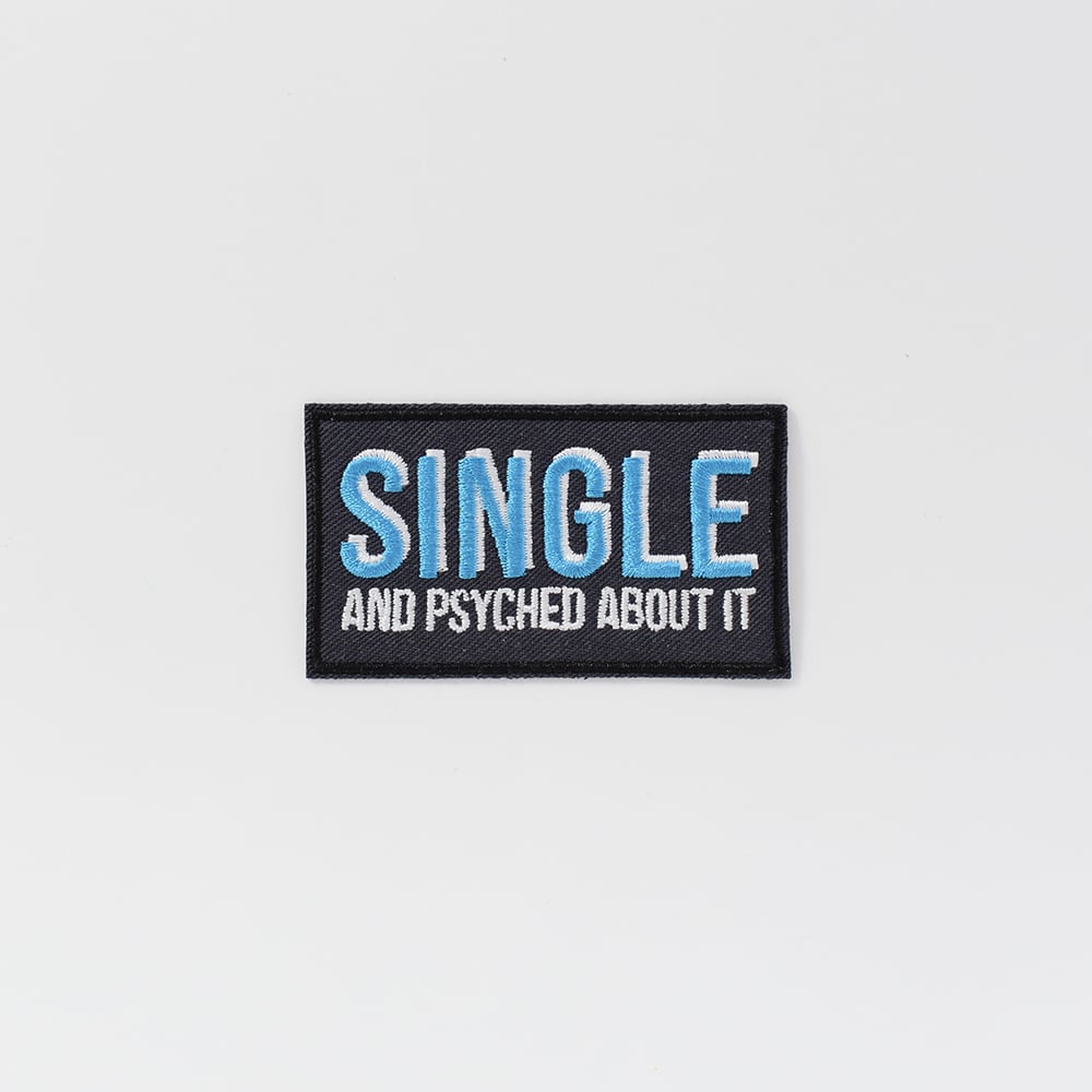 Image of Single and Psyched Patch