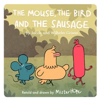 Image 1 of The Mouse, The Bird and The Sausage
