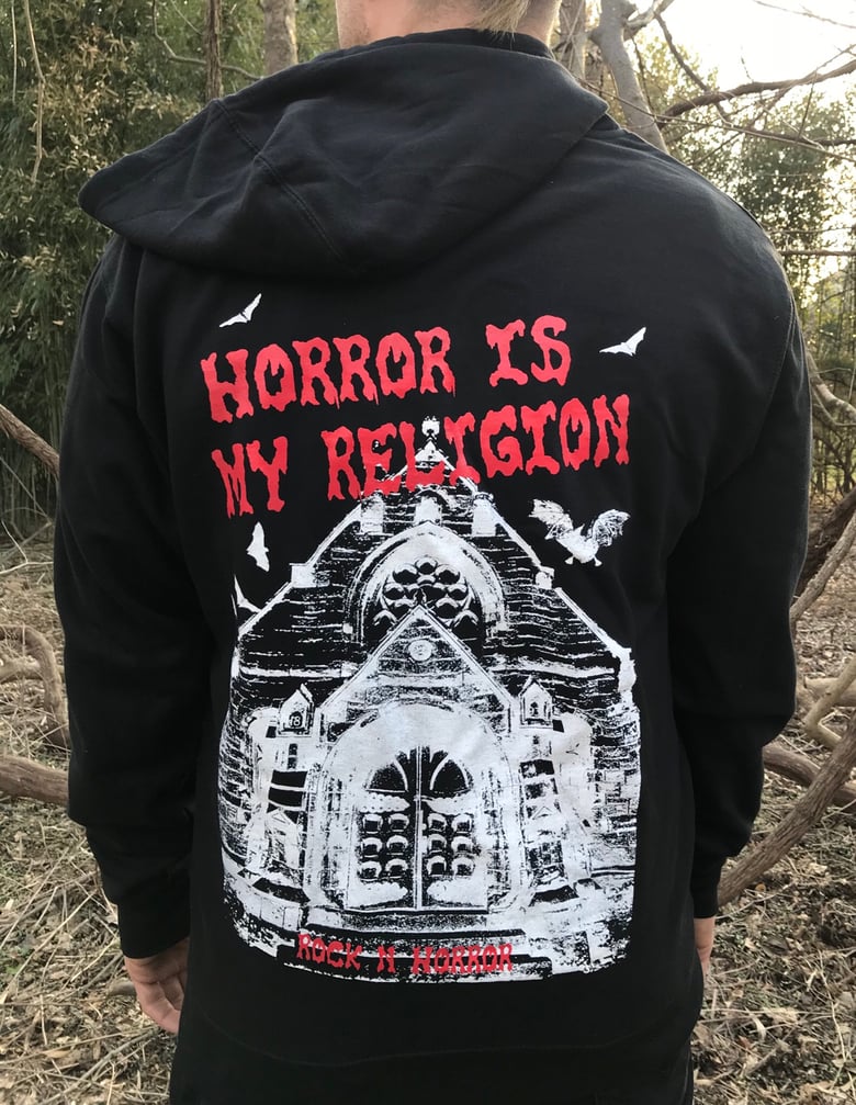 Image of Horror Is My Religion Zip Up Hoodie