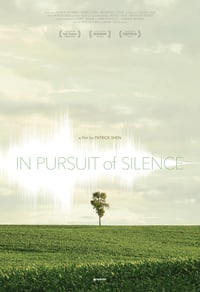Image 1 of In Pursuit of Silence 11x17 Theatrical & Festival Posters