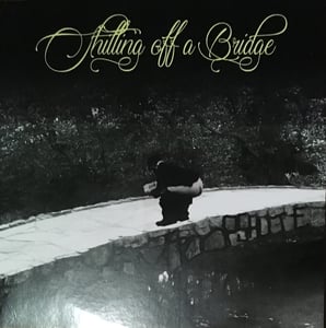 Image of Shitting Off A Bridge  (18 Track CD)