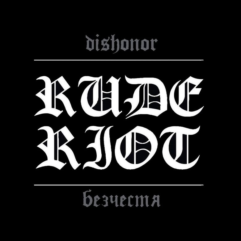 Image of Rude Riot - Dishonor - LP