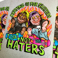 Image 1 of Skaters Not Haters Emetic Art Print