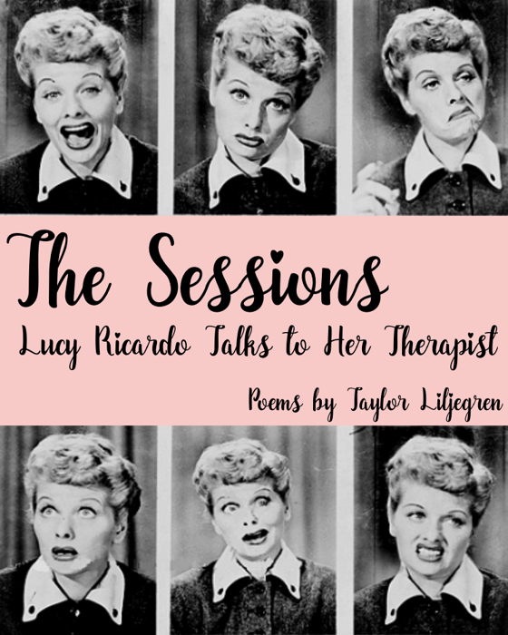 Image of The Sessions: Lucy Ricardo Talks to Her Therapist (2nd Edition)
