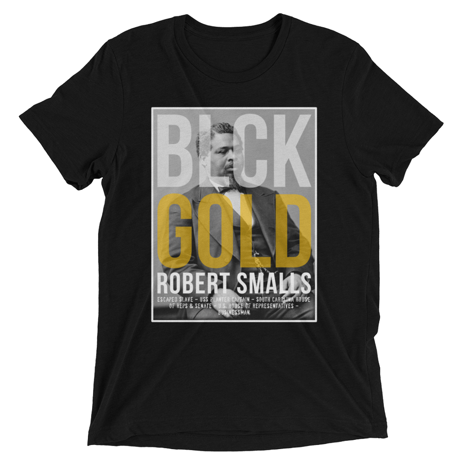 Image of Black Gold - Robert Smalls