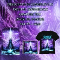 Desecration Complex CD + Digital Download + Graphic Tee + Poster