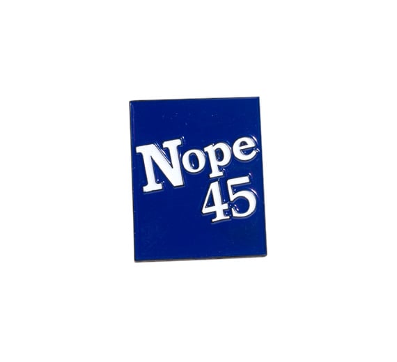 Image of Nope 45 Enamel Pin [SECONDS READ DESCRIPTION]