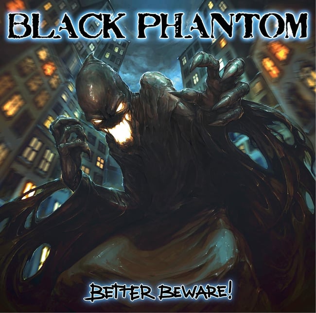 BLACK+PHANTOM+-+Better+Beware_.jpg