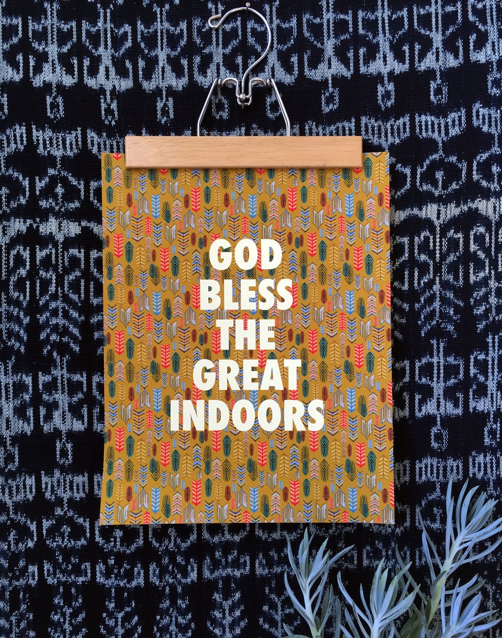 God Bless the Great Indoors -11 x 14 print