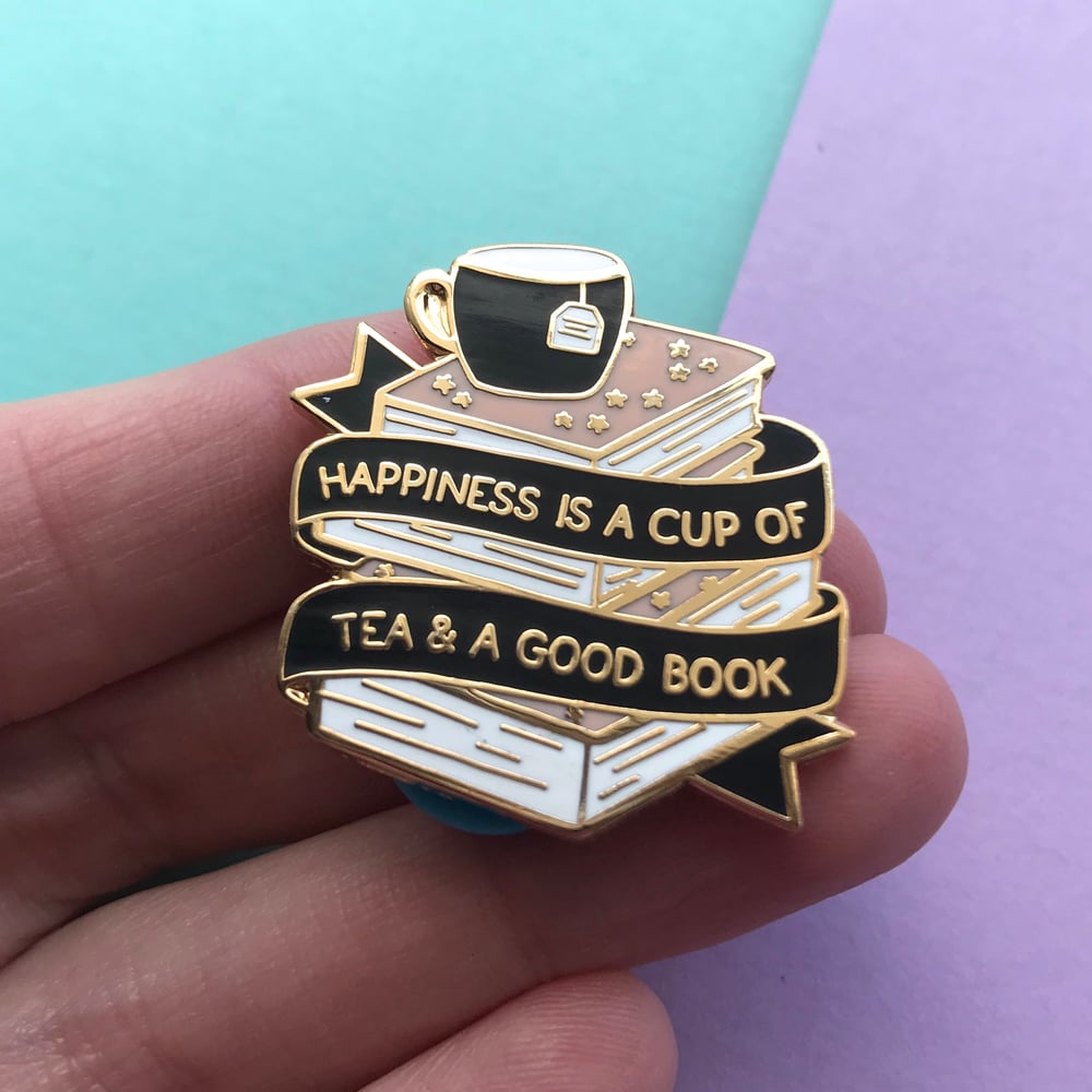 Image of Happiness is a cup of tea & a good book - Enamel Pin