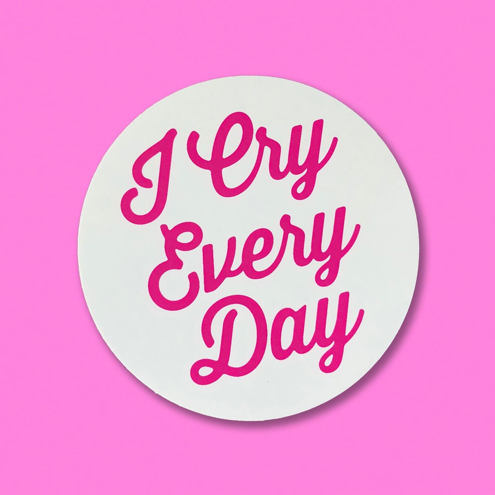 Image of "I CRY EVERYDAY" STICKER 3-PACK