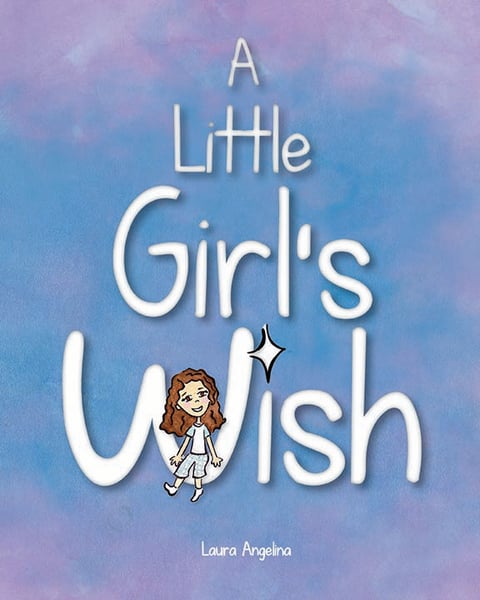Image of A Little Girl's Wish (Hardcover)