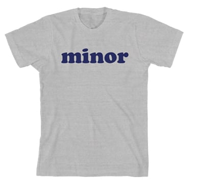 Image of Minor T-Shirt