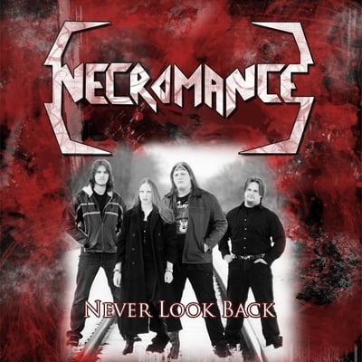 Image of Necromance - Never Look Back (2009 Demo)