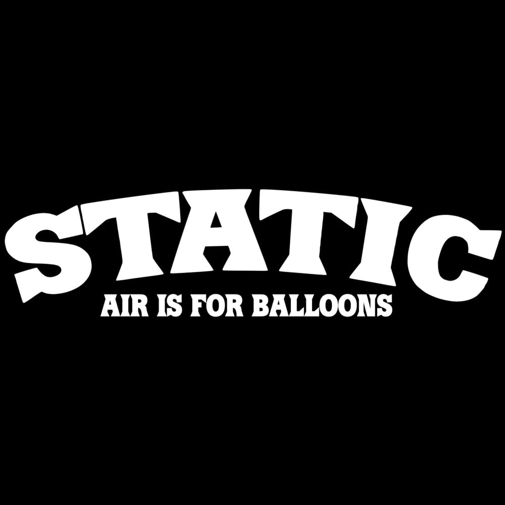 STATIC - “AIR IS FOR BALLOONS” Ver. 1 Windshield Banner