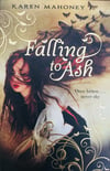 Falling to Ash (Moth #1) by Karen Mahoney