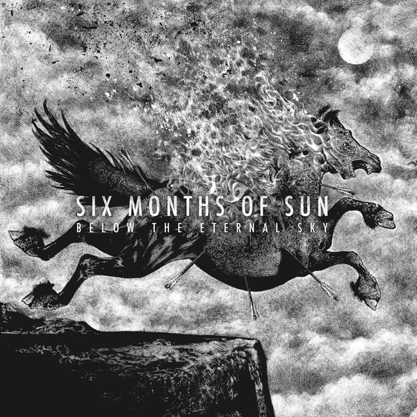 Image of Six Months of Sun « Below the Eternal Sky » Gatefold Lp