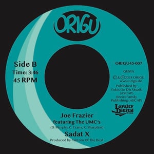 Image of 7" SADAT X - I KNOW THIS GAME B/W JOE FRAZIER FEATURING THE UMC's (ORIGU45-007)