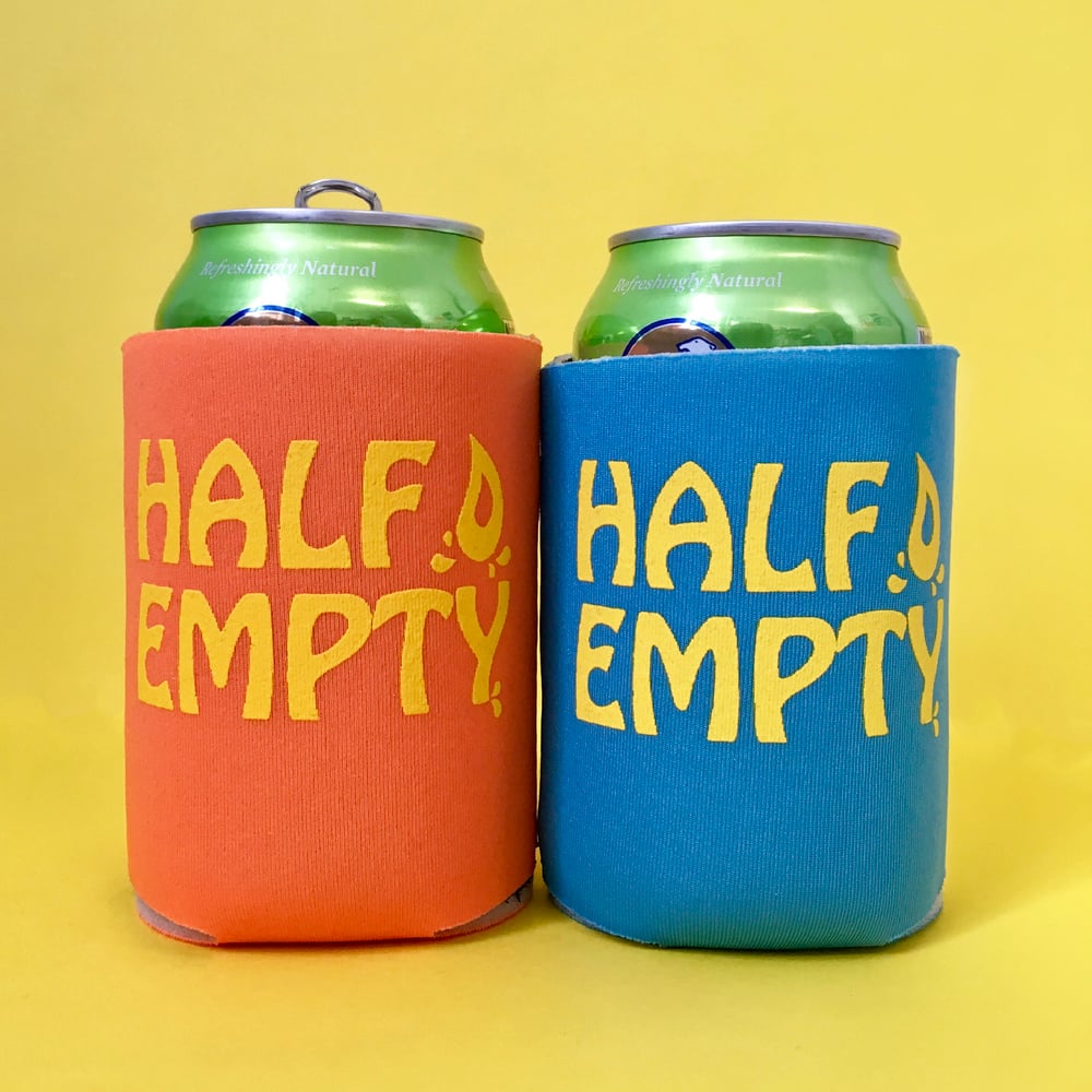 Half Full / Half Empty can cooler-two color choices