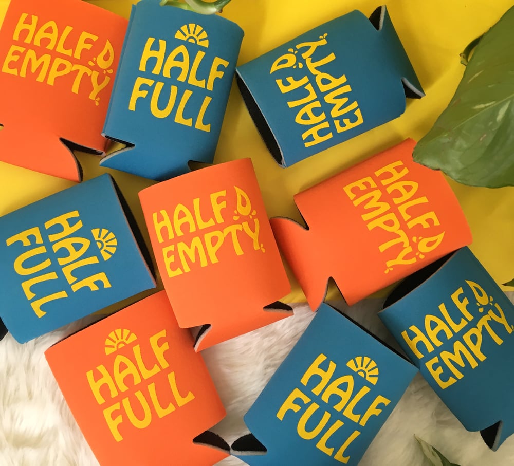 Half Full / Half Empty can cooler-two color choices