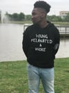 Youth - Young Melanated and Woke Hoodie