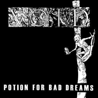 Image of VOID - "Potion For Bad Dreams" cassette