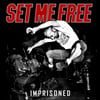 Set Me Free - Imprisoned 7"
