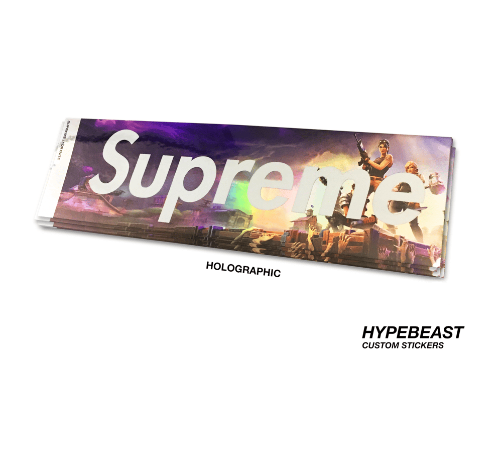 Custom Fortnite x Supreme Holographic Stickers Hypebeast Sticker